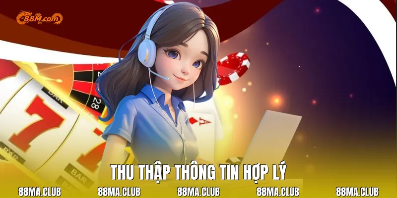 Thu thập thông tin hợp lý