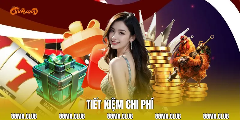 Tiết kiệm chi phí